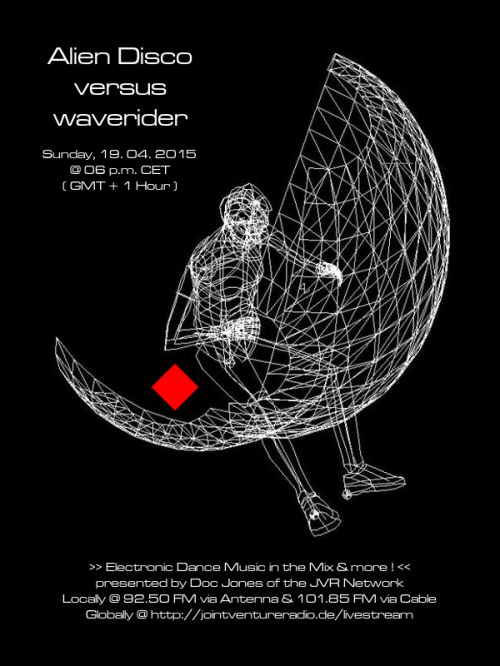 Alien Disco versus waverider 19. 04. 2015