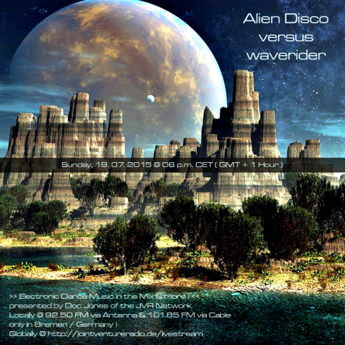 Alien Disco versus waverider 19. 07. 2015 X