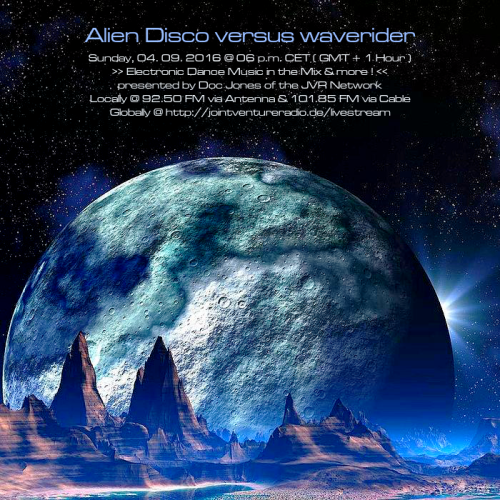 Alien Disco versus waverider 04. 09. 2016